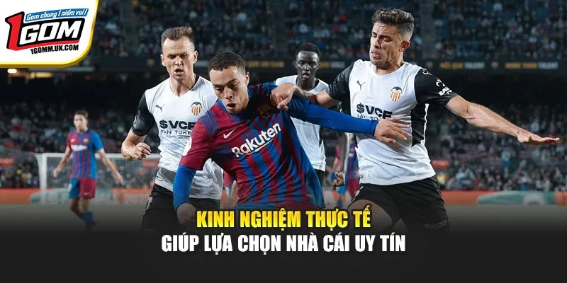 Top Nhà Cái Uy Tín 1GOM – Tiêu Chí Chọn Đúng Để Chơi Lâu Dài Kinh nghiệm thực tế giúp lựa chọn nhà cái uy tín