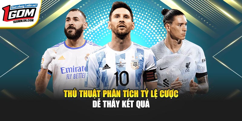 Thủ thuật phân tích tỷ lệ cược dễ thấy kết quả